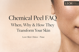 Chemical Peel: When, Why, and How They Help Skin in Pune