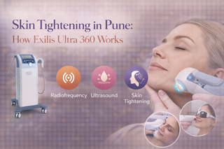 Skin Tightening in Pune: How Exilis Ultra 360 Works
